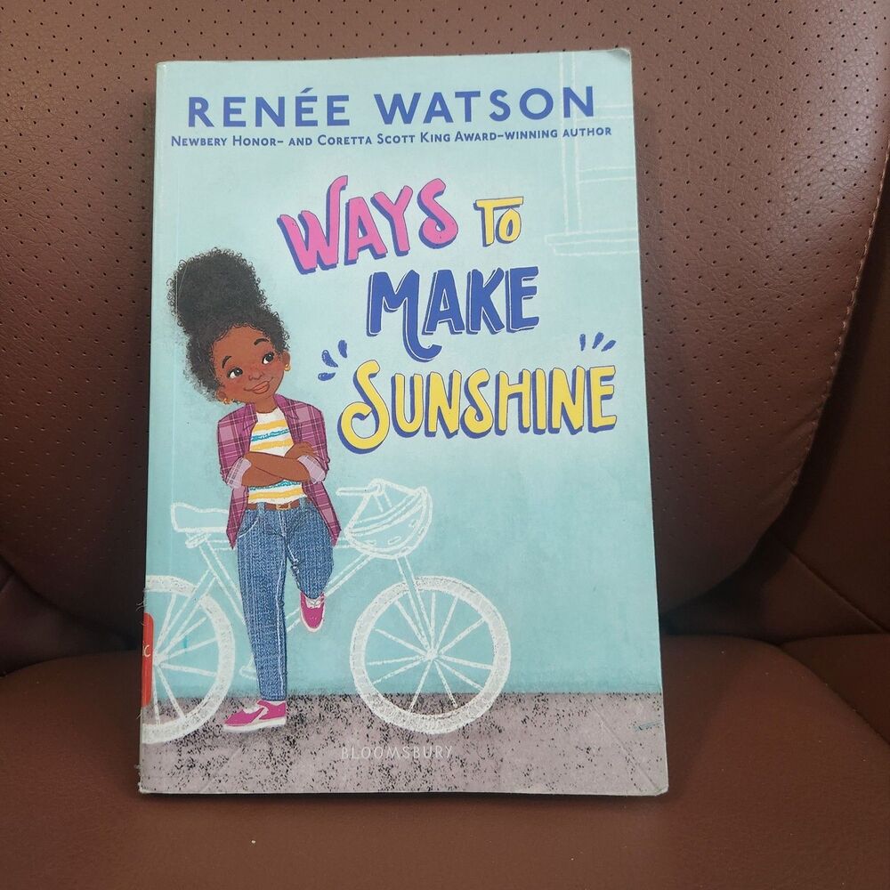 Ways to Make Sunshine Renée Watson PB 2021 Realistic Fiction Chapter Book